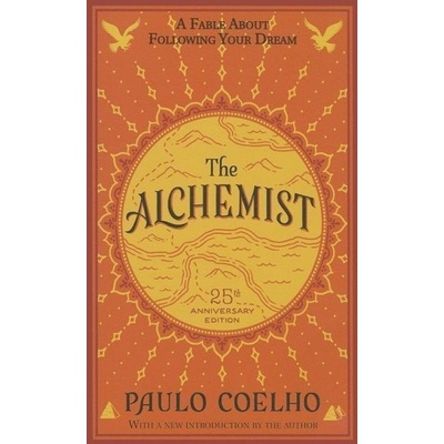 The Alchemist 25th Anniversary Edition. Der Alchemist, englische Ausgabe - Coelho, Paulo
