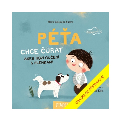 Péťa chce čůrat | Marta Galewska-Kustra