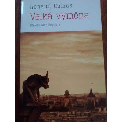 Velká výměna - Camus, Renaud, Brožovaná