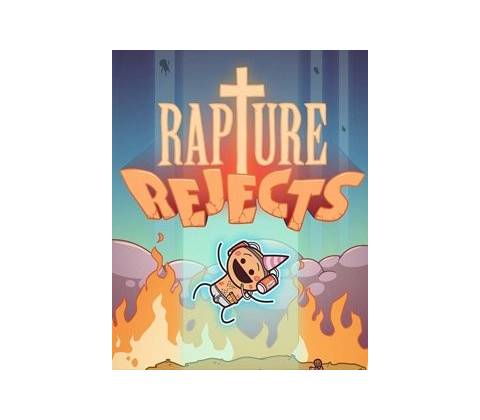 Rapture Rejects