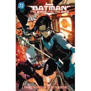 Batman: The Brave and the Bold: Across the Universe (ISBN: 9781799502852)