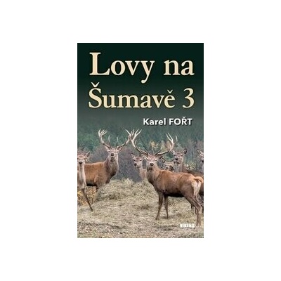 Lovy na Šumavě