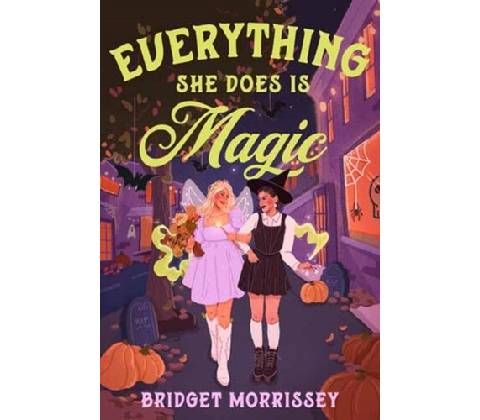 Everything She Does Is Magic