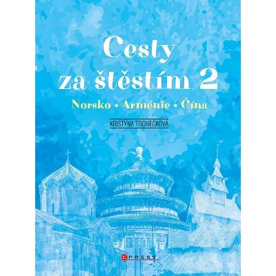 Cesty za štěstím 2 - Kristýna Tronečková, Jakub Tomašík ilustrátor
