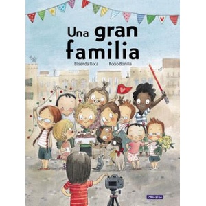 UNA GRAN FAMILIA | ELISENDA ROCA, ROCIO BONILLA (2019)