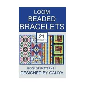 Loom Beaded Bracelets. Book of Patterns 1 (ISBN: 9781717015013)