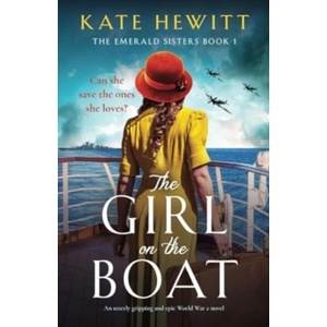 The Girl on the Boat | Kate Hewitt (ISBN: 9781837902910)