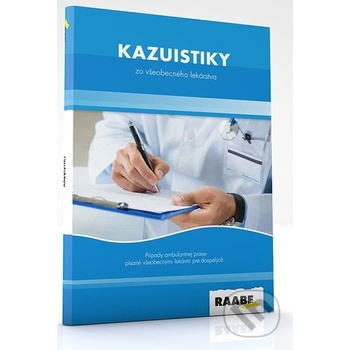 Kazuistiky zo všeobecného lekárstva - kolektív autorov