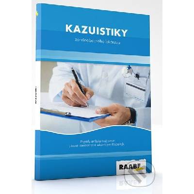 Kazuistiky zo všeobecného lekárstva - kolektív autorov