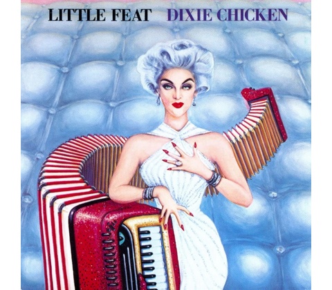 LITTLE FEAT - DIXIE CHICKEN CD