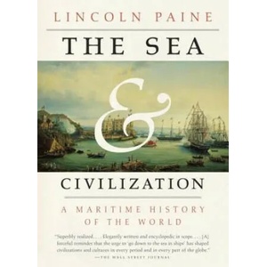 The Sea and Civilization (ISBN: 9781101970355)