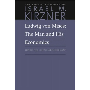Ludwig von Mises | Israel M Kirzner (ISBN: 9780865978652)