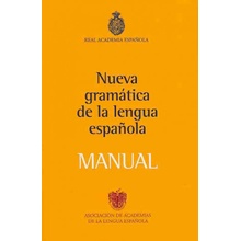 Nueva Gramatica de la Lengua Espanola Manual