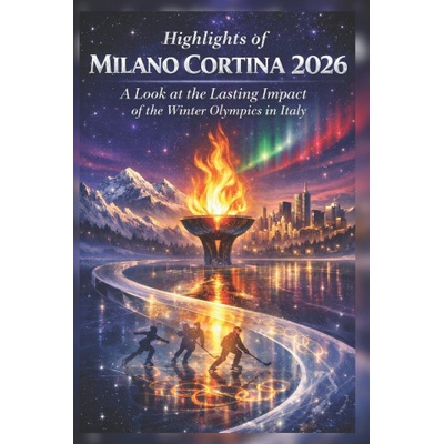 Highlights of Milano Cortina 2026