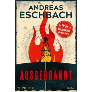 Ausgebrannt | Andreas Eschbach (ISBN: 9783404191994)