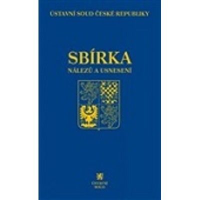 Sbírka nálezů a usnesení ÚS ČR, svazek 77