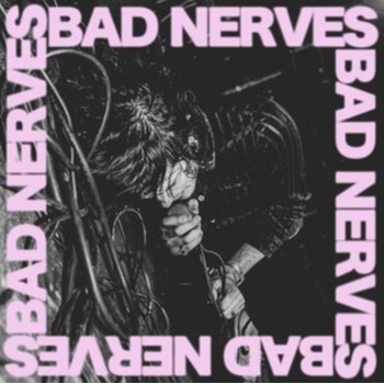BAD NERVES - BAD NERVES LP