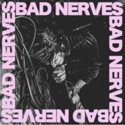 BAD NERVES - BAD NERVES LP