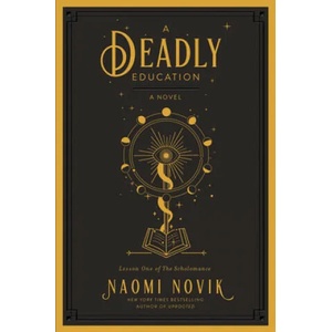 Deadly Education | Naomi Novik (2020)