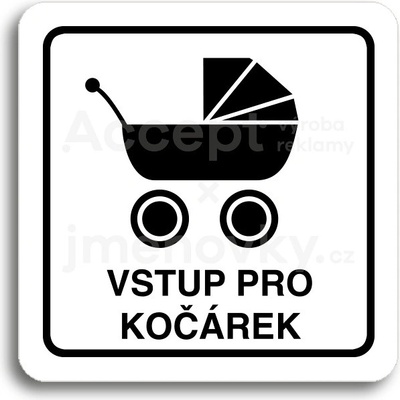 ACCEPT Piktogram vstup pro kočárek - bílá tabulka - černý tisk