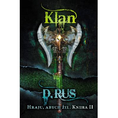 Hraju, abych žil 2 – Klan Fragment