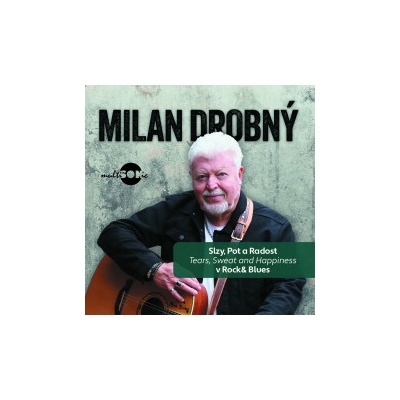 Drobný Milan Slzy Pot A Radost V Rock amp Blues Tears Sweat And Happiness