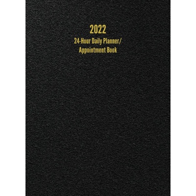 2022 24-Hour Daily Planner/ Appointment Book | I. S. Anderson