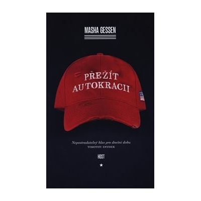 Přežít autokracii - Masha Gessen