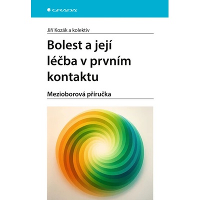 Bolest a její léčba v prvním kontaktuJiří Kozák