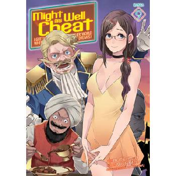 Image 1 of Might as Well Cheat: I Got Transported to Another World Where I Can Live My Wildest Dreams! (Manga) Vol. 9