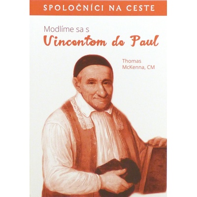 Modlíme sa s Vincentom de Paul