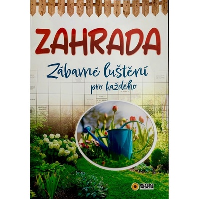 Zahrada - Zábavné luštění pro každého - SUN