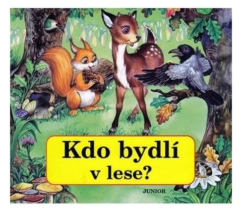 Kdo bydlí v lese?