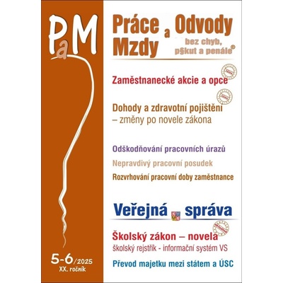 Práce, odvody a mzdy bez chyb, pokut a penále č. 5-6 / Zaměstnanecké akcie a opce změny Poradce s.r.o. 2025