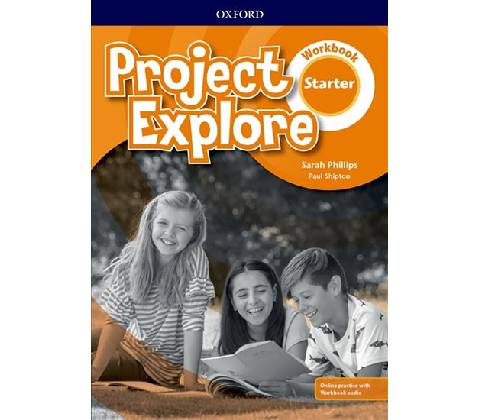 Project Explore Starter Work book with Online Practice