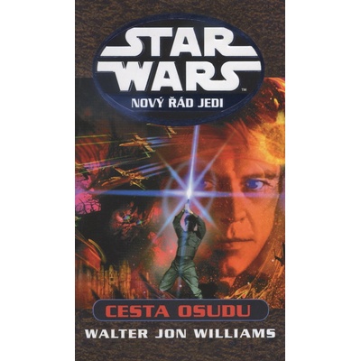 Star Wars Nový řád jedi Cesta osudu
