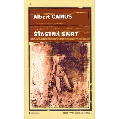 Šťastná smrt Albert Camus CZ