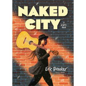 Naked City: A Graphic Novel (ISBN: 9781506743509)