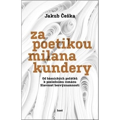 Za poetikou Milana Kundery