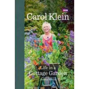 Life in a Cottage Garden | Carol Klein (2011)