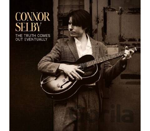 SELBY, CONNOR - THE TRUTH COMES OUT EVENTUALLY (1CD)