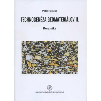 Technogenéza geomateriálov II.
