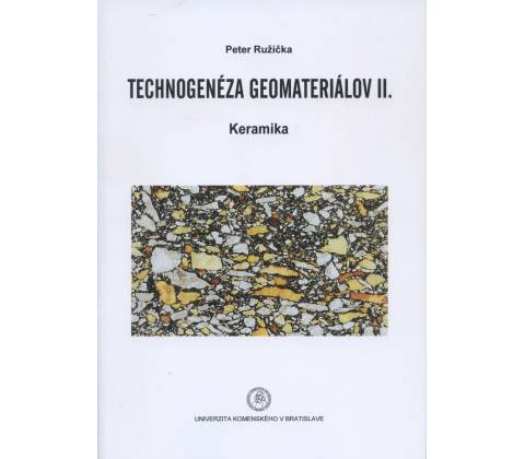 Technogenéza geomateriálov II.