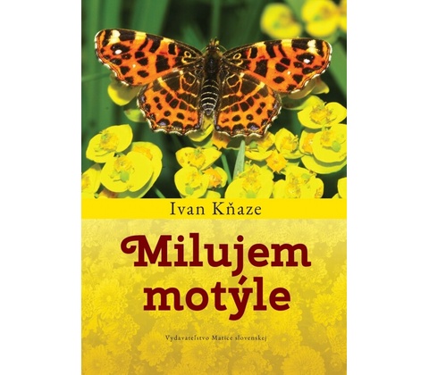 Milujem motýle - Ivan Kňaze