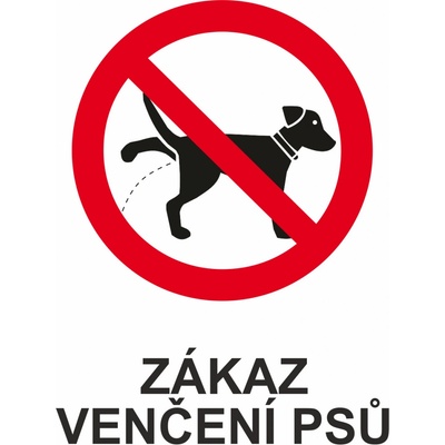 Zákaz venčení psů 1 UV tisk plast 3mm 300x200 mm – Zbozi.Blesk.cz