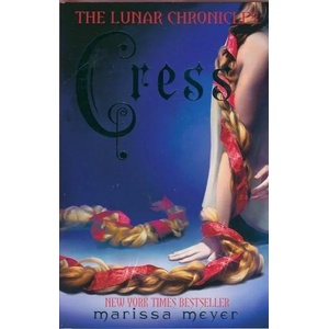 Cress (The Lunar Chronicles Book 3) | Marissa Meyer (2014)