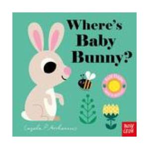 Where's Baby Bunny? | Ingela P Arrhenius (ISBN: 9781839947599)