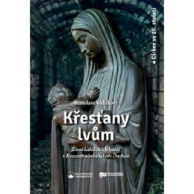 Křesťany lvům