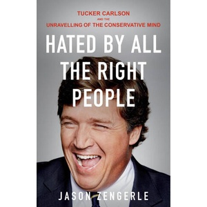 Hated by All the Right People | Jason Zengerle (ISBN: 9781914484483)