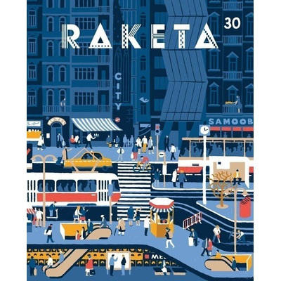 Raketa č. 30 - Město | kolektiv